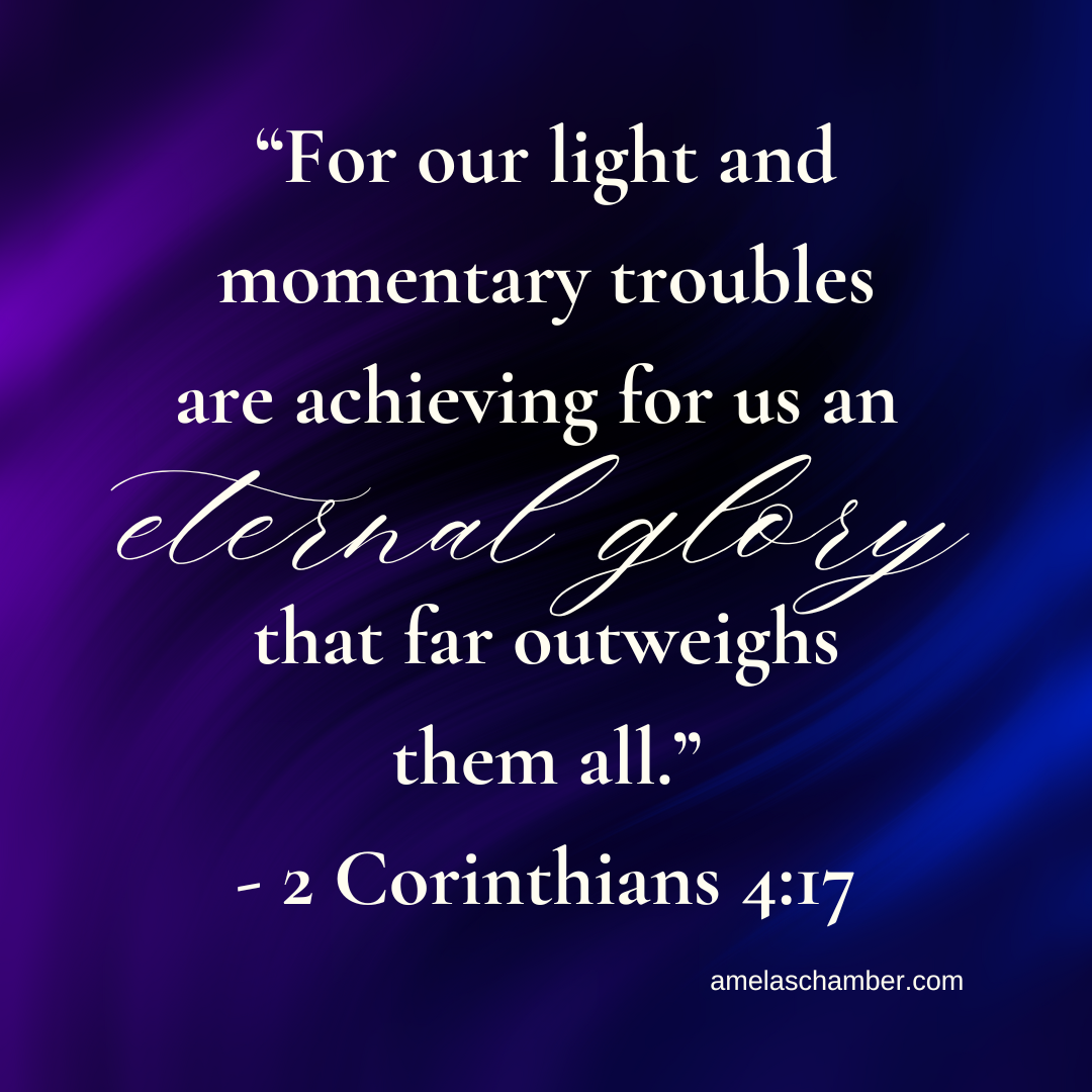 Pursuing Eternal Glory Through Momentary Troubles