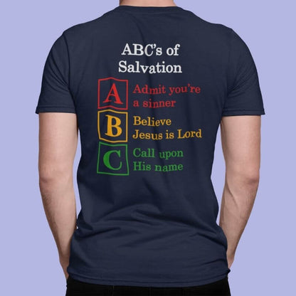 Model facing back with a navy shirt, showcasing a a Christian design, that says:
ABC&