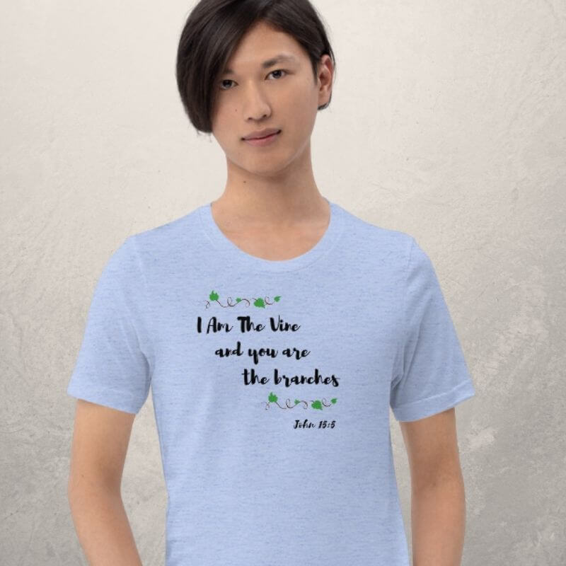 I Am The Vine T-Shirt