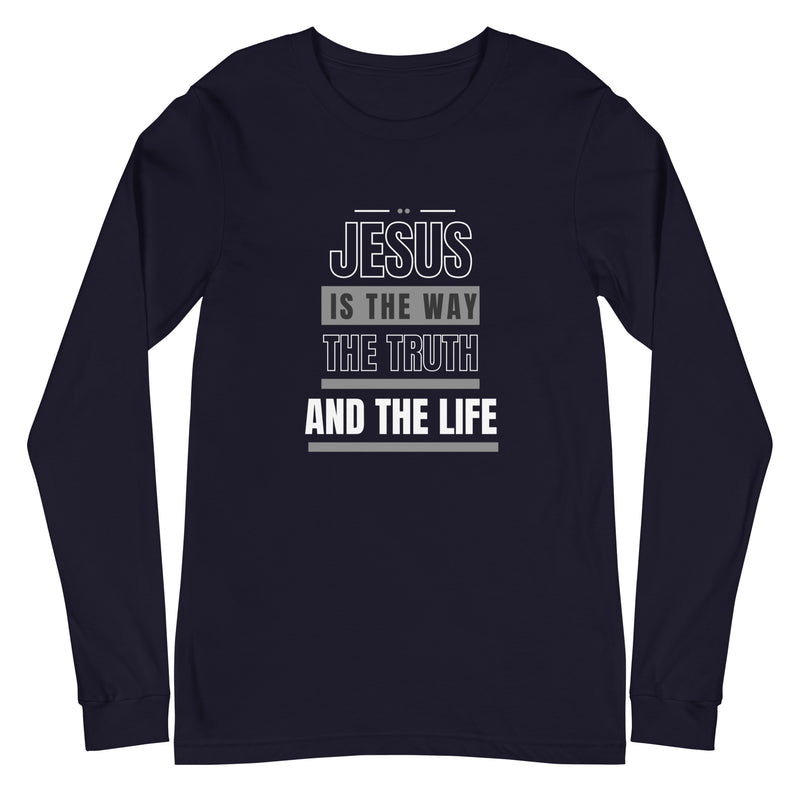 Jesus Is The Way Long Sleeve T-Shirt