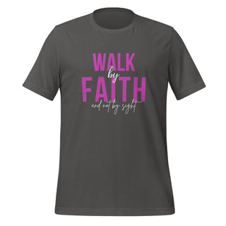 Walk By Faith T-Shirt