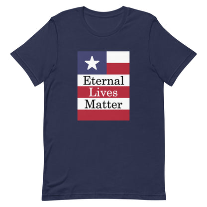 Eternal Lives Matter 2-Sided T-Shirt