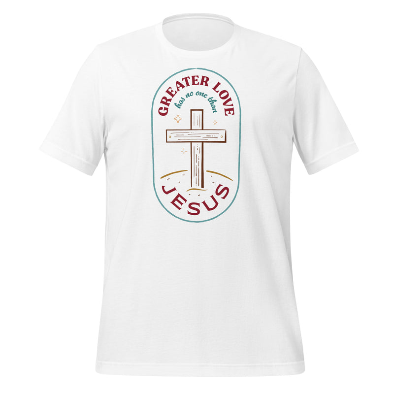 Greater Love T-Shirt