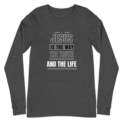 Flatlay of a gray Christian long-sleeve shirt. The shirt text reads &quot;Jesus is the way, the truth, and the life&quot;